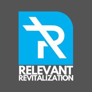 Relevant Revitalization by Matt Coyne
