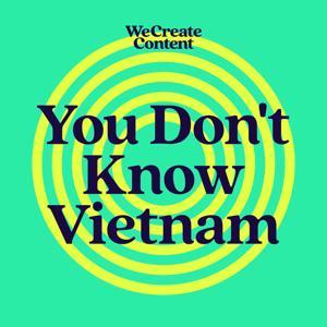 You Don't Know Vietnam by Ian Paynton - We Create Content