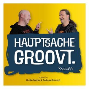 Hauptsache Groovt by Andreas Reinhard und Dustin Sander