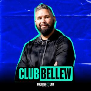 Club Bellew by Underground Fan Club