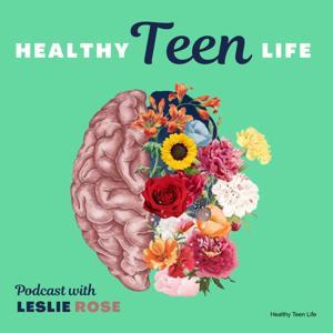 Healthy Teen Life by Healthy Teen Life