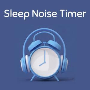 Sleep Noise Timer by Sleep Noise for Deep, Calming Sleep