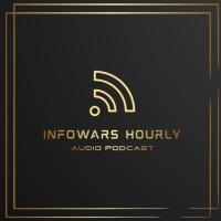 Infowars Hourly Audio Podcast by FreeSpeechSystems