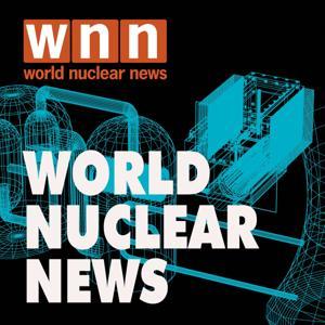 World Nuclear News by World Nuclear News