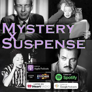 Mystery x Suspense by duane Old Time Radio