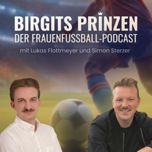 Birgits Prinzen - Podcast zum deutschen Frauenfußball by Birgits Prinzen