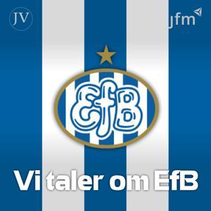 Vi taler om EfB by JydskeVestkysten x JFM Lyd
