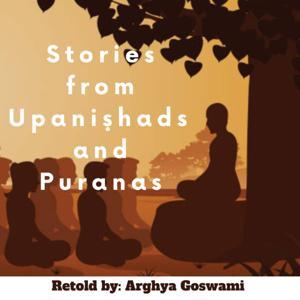 Stories from Upaniṣhads and Puranas by Arghya Goswami