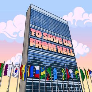 To Save Us From Hell by Global Dispatches