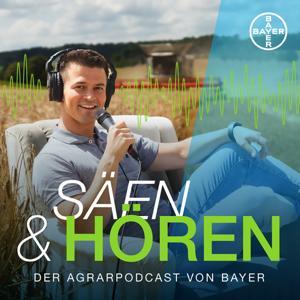 Säen & Hören - der Agrarpodcast von Bayer by Bayer Agrar Deutschland