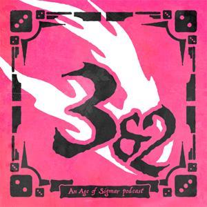 Three and Two: A Matched Play Age of Sigmar Podcast by Rich Nutter