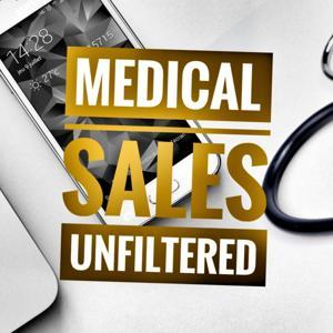 Medical Sales Unfiltered by Pierre Pacini