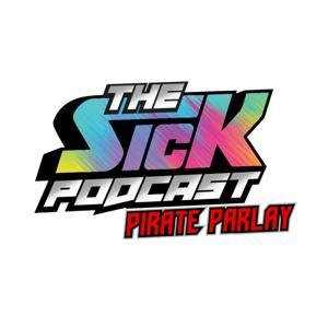 The Sick Podcast - Pirate Parlay: Tampa Bay Buccaneers by The Sick Podcast