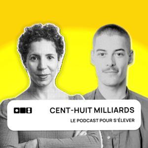 108 Milliards by Mounia Erkha