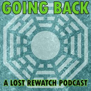 Going Back: A LOST Rewatch Podcast by Unpops Podcast Network