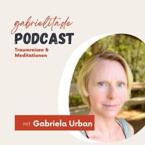 Gabriela Urban – Mentale Gesundheit, Meditationen & Traumreisen by Gabriela Urban