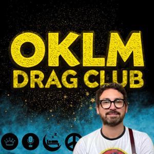 OKLM Drag Club by Romain