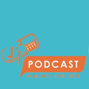Hablando con Jesús Podcast by Cristianos En la Gloria