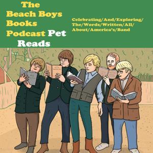 Pet Reads - The Beach Boys Books Podcast by Pet Reads