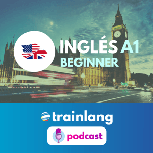 Aprende inglés con Trainlang | Nivel A1 Beginner by Trainlang