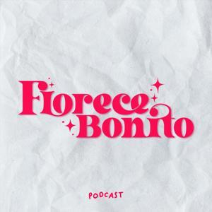 Florece Bonito by Florece Bonito