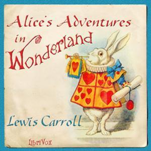 Alice's Adventures in Wonderland by Lewis Carroll by Mentor New York