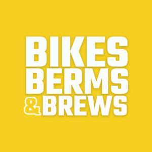 Bikes, Berms & Brews by Danika White and Jessica Longname