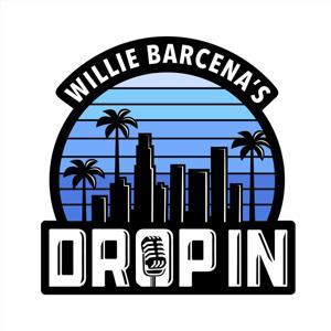 Willie Barcena's Drop In by Willie Barcena