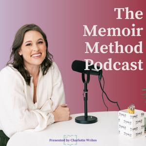 The Memoir Method Podcast by Charlotte Wilson