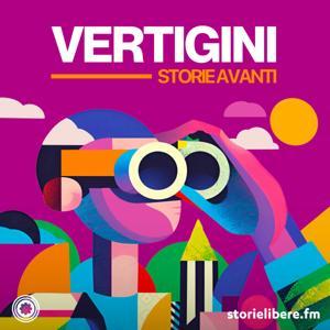 Vertigini - Storie avanti by Verti Assicurazioni e storielibere.fm