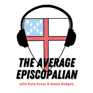 The Average Episcopalian by Kate Greer & Annie Hodges