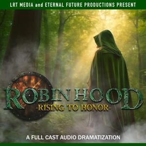 Robin Hood: Rising to Honor by Craig Hart