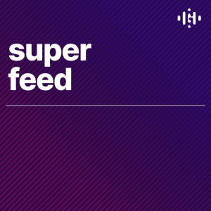 Super Feed by Gigahertz