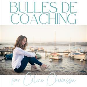 Bulles de Coaching by Céline Chevassu
