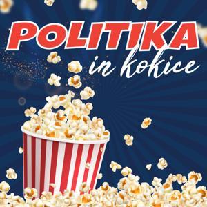 Politika in kokice by Robert Celestina, Aleš Trtnik in Aljaž Plevnik