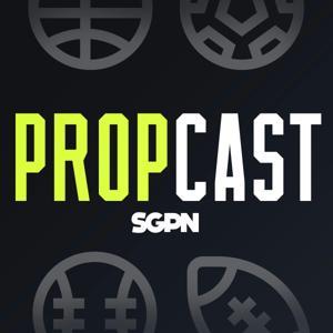 The Propcast - A Prop Betting Podcast by Sports Gambling Podcast Network