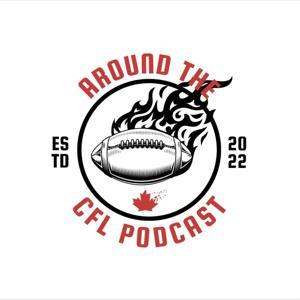 Around The CFL Podcast by Anthony Parker