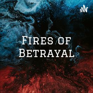 Fires of Betrayal - A Horus Heresy Podcast by Martin Emery