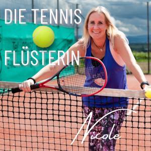 Die Tennis 🎾 Flüsterin by Nicole Knappe