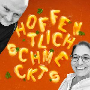 Hoffentlich schmeckt's - der unvollkommene Kochcast by Katharina te Uhle, Jörg Thadeuz