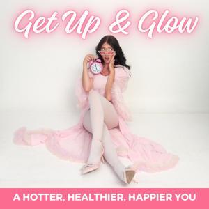Get Up and Glow by Madison Haynes