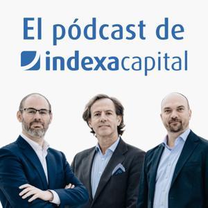 El pódcast de Indexa Capital by Indexa Capital