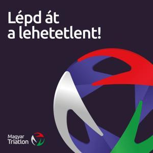 Lépd át a lehetetlent! by Magyar Triatlon Szövetség