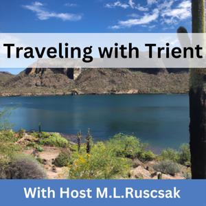 Traveling with Trient by M.L.Ruscsak