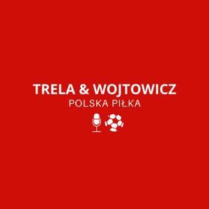 TRELA & WOJTOWICZ - POLSKA PIŁKA by Trela &amp; Wojtowicz