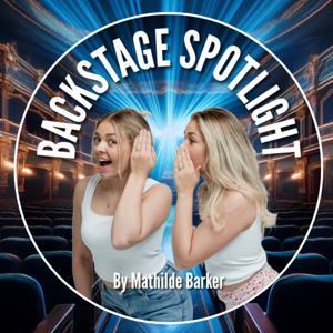 Backstage Spotlight by Mathilde Barker