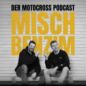 Mischbenzim - Der Motocross Podcast by Jan und Benedikt