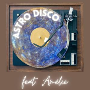 AstroDisco by Amélie Gebhard