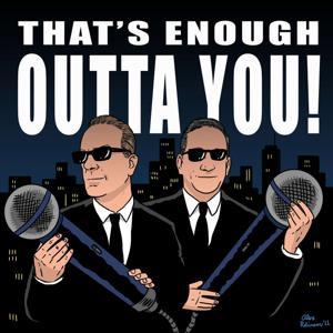 That's Enough Outta You! by Sean Kane & Bill Raider