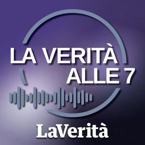 La Verità - La Verità alle Sette del mattino by La Verità